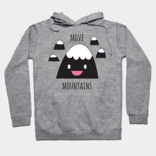 Move Mountains I Hoodie